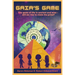 Gaia's Game: The game of life is ancient and wise - will we rise to claim the prize?