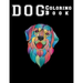 Dog Coloring Book: good dog coloring book for adults relaxation One Side Design 8.5x11"