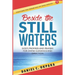 Beside the Still Waters: God's Promises and Prayers for Guidance and Direction - Learn to Know the Will of God & Make Right Decisions