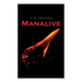Manalive: Mystery Novel