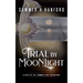 Trial by Moonlight