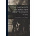 The History Of The First New Jersey Cavalry: (sixteenth Regiment, New Jersey Volunteers)