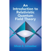 An Introduction to Relativistic Quantum Field Theory