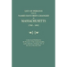 List of Persons Whose Names Have Been Changed in Massachusetts, 1780-1892. Collated and Published by the Secretary of the Commonwealth, Under Authorit