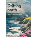 Drifting North: Finding a Sustainable Future in Scotland's Past