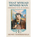 That Myriad Minded Man: A Biography of G. W. Russell: 'A.E'
