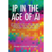 IP in the Age of AI: 25 Questions about AI, Copyrights, Trademarks, Patents, and the Future of Human Creativity Answered