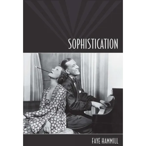 Sophistication