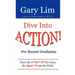 Dive Into ACTION! for Recent Graduates - Don't Be A Part of the Pack, Be Apart From the Pack!