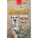 Meerkats The Ultimate Meerkat Book for Kids: 100+ Amazing Meerkat Facts, Photos, Quiz & More