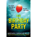 The Birthday Party: A totally nail-biting and addictive crime thriller packed with jaw-dropping twists
