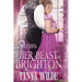 Her Beast in Brighton: A Regency Historical Romance