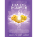 Healing & Growth: Inspiring Stories For Massive Transformation