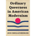 Ordinary Queerness in American Modernism