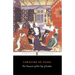 The Treasure of the City of Ladies: Or the Book of the Three Virtues