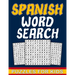 Spanish Word Search For Kids: Spanish word search puzzles book for kids Ages 8-10 with answers - fun gift for children who love to learn Spanish wit