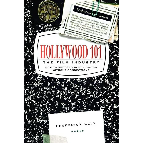 Hollywood 101: The Film Industry