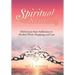 Spiritual Awakening: Deliverance from Addictions to Alcohol, Work, Shopping, and Lust