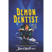 Demon Dentist