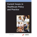 Laureate Custom: Current Issues in Hc Policy & Practice