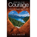 Poems for Courage: Stories to Inspire and Guide