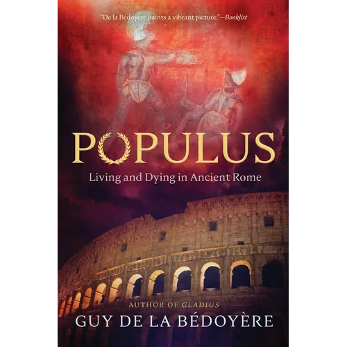 Populus: Living and Dying in Ancient Rome
