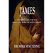 James: A Commentary For The Remnant Body Of Jesus Christ