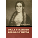 Daily Strength for Daily Needs