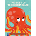 The Best of the Deep Blue: My Splashing Sneak-A-Peek Book