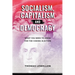 Socialism, Capitalism, and Democracy: What You Need to Know for the Coming Election