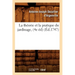 La Théorie Et La Pratique Du Jardinage, (4e Éd) (Éd.1747)