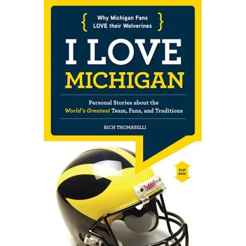 I Love Michigan/I Hate Ohio State