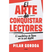 El Arte de Conquistar Lectores / Mastering the Art of Gaining Readers
