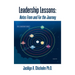 Leadership Lessons: Notes From and For the Journey