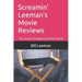 Screamin' Leeman's Movie Reviews: The Good, the Bad, and the Putrid