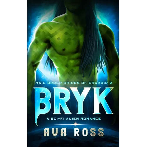 Bryk: A sci-fi alien romance