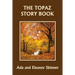 The Topaz Story Book (Yesterday's Classics)