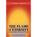 The Flame of Eternity: An Interpretation of Nietzsche's Thought