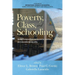 Poverty, Class, and Schooling: Global Perspectives on Economic Justice and Educational Equity
