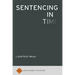Sentencing in Time