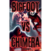 Bigfoot Vs Chimera