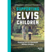 Supporting Elvis Children