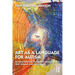 Art as a Language for Autism: Building Effective Therapeutic Relationships with Children and Adolescents