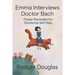 Emma Discovers Bach Flower Essences