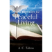 A Prescription for Peaceful Living