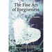 The Fine Art of Forgiveness: Amelia and Declan book 2