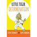 Little Tiger - Determination