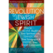 Revolution of the Jewish Spirit: How to Revive Ruakh in Your Spiritual Life, Transform Your Synagogue & Inspire Your Jewish Community