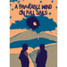 A Favorable Wind on Full Sails