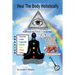 Heal the Body Holistically